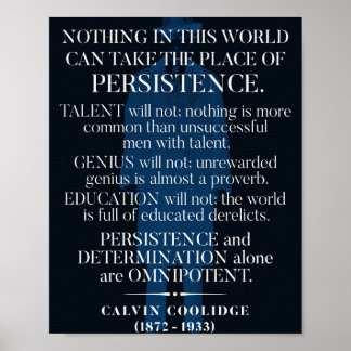 Calvin Coolidge "Persistentie"-citaat Poster