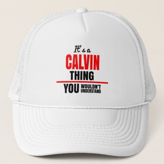 Calvin ding dat je niet zou begrijpen naam trucker pet (Voorkant)