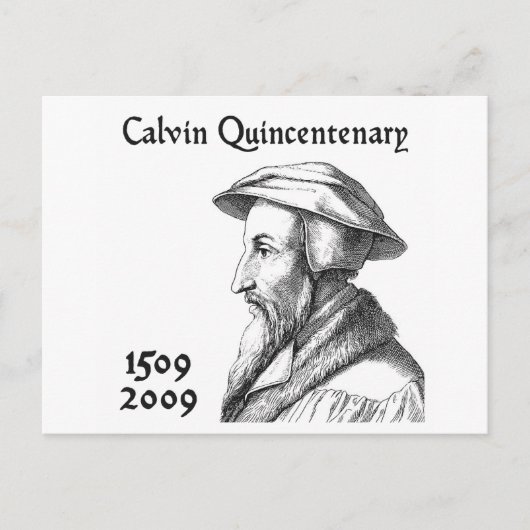 Calvin Quincentenary Briefkaart (Voorkant)