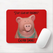 Calvin Swine Mousepad. Muismat (Met muis)