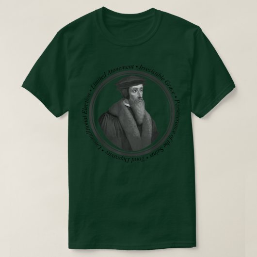 Calvinist Doctrine of Grace John Calvin T-shirt (Design voorkant)