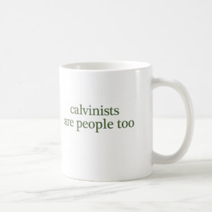 calvinisten zijn ook mensen koffiemok