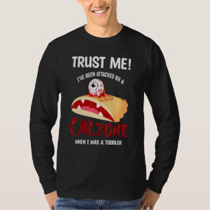 Calzone Aanvallen Peuter Mean Calzone Pizza T-shirt