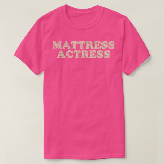 Cam Girl Mattress Actress 1996  T-shirt (Design voorkant)
