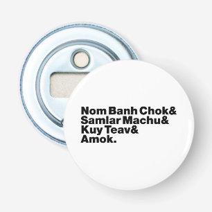 Cambodja / Khmer Street Food Button Flesopener