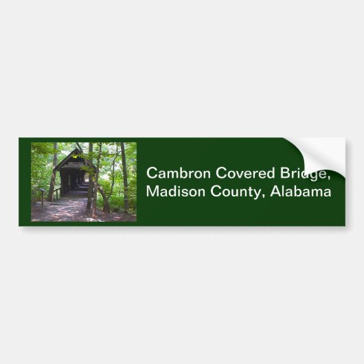 Cambron Covered Bridge, Madison County, Alabama Bumpersticker (Voorkant)