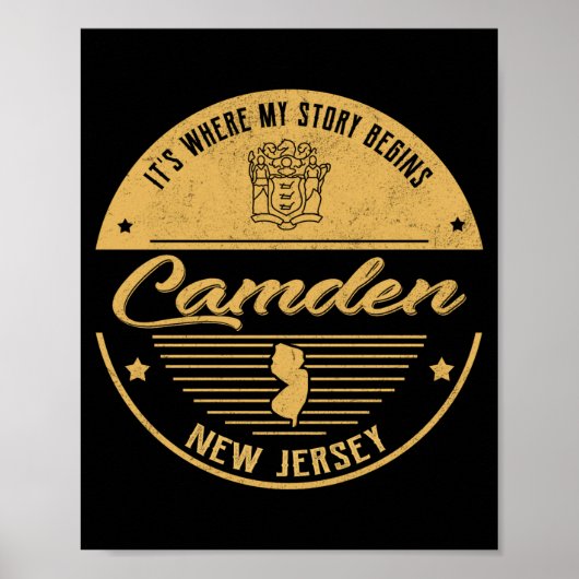 Camden New Jersey Its Where My Story Begins _1  Poster (Voorkant)