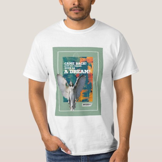 Came Back as a Shadow Poetic Quote T-shirt  (Voorkant)