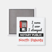 Came Saw gestempeld Notary Public Stamp North Dako Magneet (Voorkant / Achterkant)