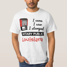 Came Saw Stamped Notional Public Stamp Louisiana T-shirt