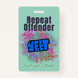 Camedian Repeat Offender ID-badge Badge