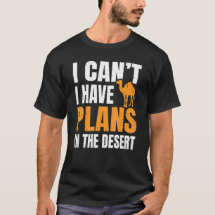 Camel Fan Quote voor een dromeary T-shirt