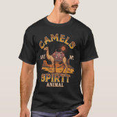 Camel Lover Desert Vibes Camels zijn mijn geest an T-shirt (Voorkant)