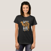 Camel Quote Mike Mike Mike What Day Is It T-shirt (Voorkant volledig)