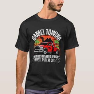Camel Towing Retro Adult Humor Gezegde Grappig voo T-shirt