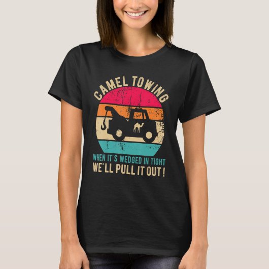 Camel Towing When It's Wedged In Tight Halloween T-shirt (Voorkant)