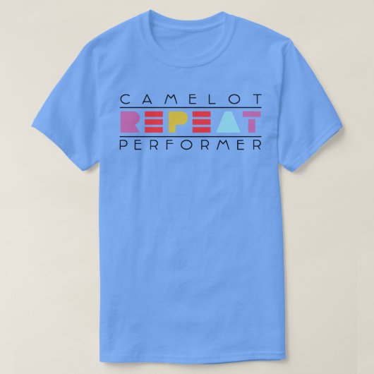 Camelot Music Repeat Performer T-shirt (Design voorkant)