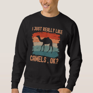 Camels I just Really Like Camels Ok Trui