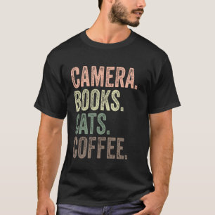 Camera Boeken Katten en Koffie Liefhebber Fotograf T-shirt