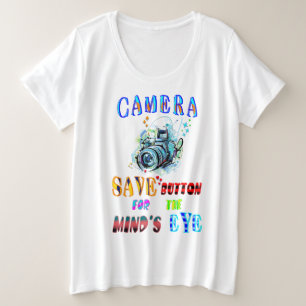 Camera SAVE Button voor het oog van de geest Grote Maat T-shirt