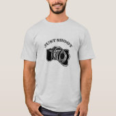 Camera schiet gewoon t-shirt (Voorkant)