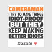 Cameraman Ik probeer dingen grappig te maken citat Sticker (Vel)