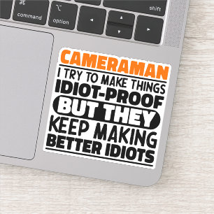 Cameraman Ik probeer dingen grappig te maken citat Sticker