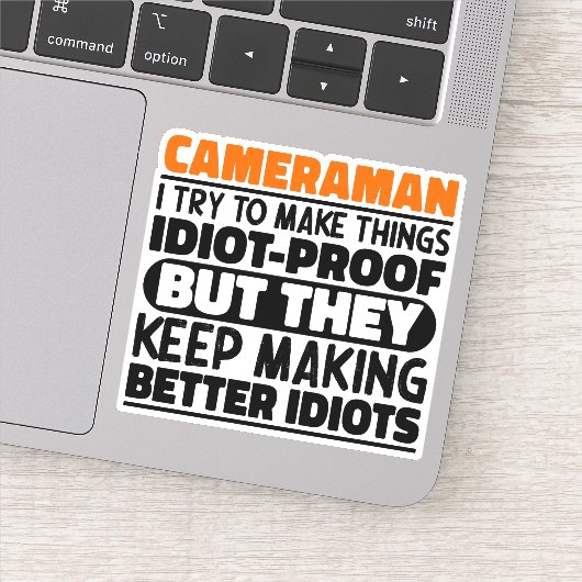 Cameraman Ik probeer dingen grappig te maken citat Sticker (Detail)
