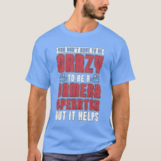 Cameraman Je hoeft geen filmmaker-vriend te zijn T-shirt