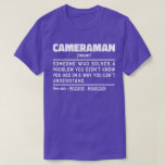 Cameraman Noun Cool Camera Fotografie Lover Funny T-shirt<br><div class="desc">Grappige cameraman Gezegden "cameraman iemand die een probleem oplost waarvan je niet wist dat je het had op een manier die je niet kunt begrijpen". Pak dit grappige cameraman-ontwerp als een grappig cadeau voor een geweldige moeder,  vader of vriend.</div>