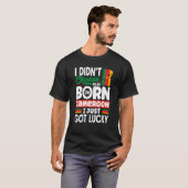 Cameroon Cameroonian Cameroon Flag I Just Got Luck T-shirt (Voorkant volledig)