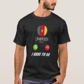 Cameroon Flag Souvenir Cameroon roept op tot T-shirt (Voorkant)
