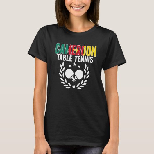 Cameroon Table Tennis Cameroonian Ping Pong Suppo T-shirt (Voorkant)