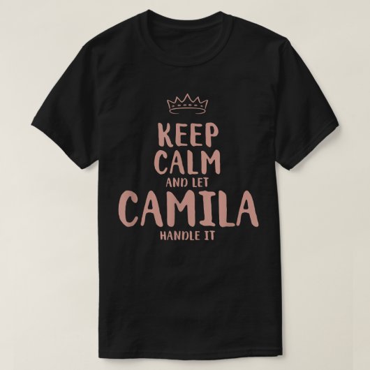 Camila Keep Calm Personal Name Friends Funny B T-shirt (Design voorkant)