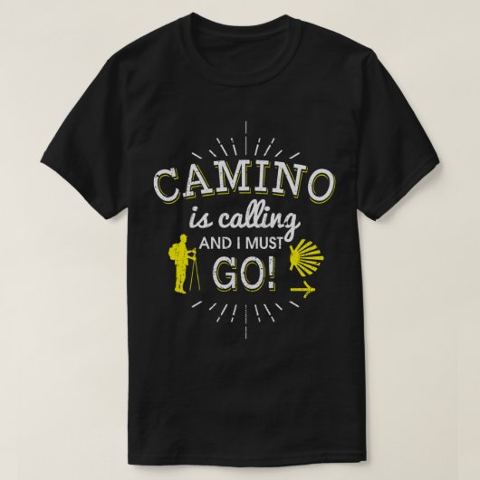Camino belt en ik moet naar Camino de Santiago T-shirt (Design voorkant)