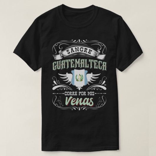 Camisa de Guatemala Sangre Guatemalteca Corre Por T-shirt (Design voorkant)