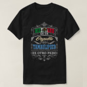 Camisa Graciosa de Hombre Tamaulipas Meico y Tamau T-shirt (Design voorkant)
