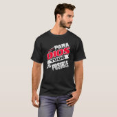 Camisas Cristianas Espanol Para Dios Todo Es Posib T-shirt (Voorkant volledig)