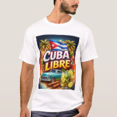 CAMISETA DE CUBA LIBRE T-SHIRT (Voorkant)