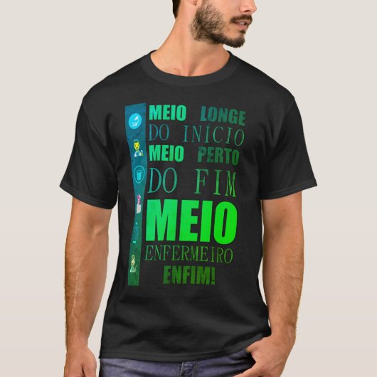Camiseta de Enfermagem - Metade do Curso T-shirt (Voorkant)