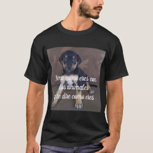 Camiseta Dime como eres con los animales T-shirt