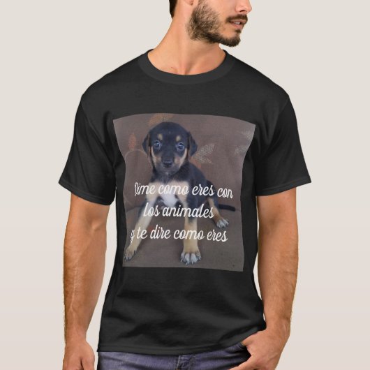 Camiseta Dime como eres con los animales T-shirt (Voorkant)