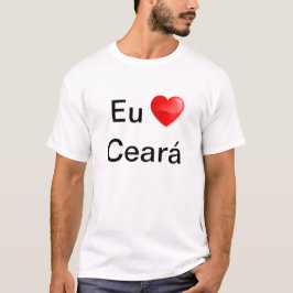 Camiseta Eu amo Ceará T-shirt