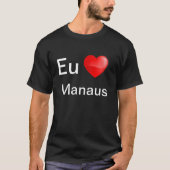 Camiseta Eu amo Manaus T-shirt (Voorkant)