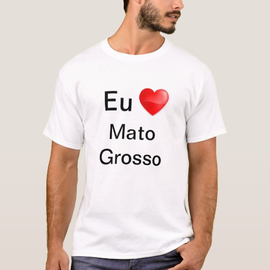 Camiseta eu amo Mato Grosso T-shirt (Voorkant)
