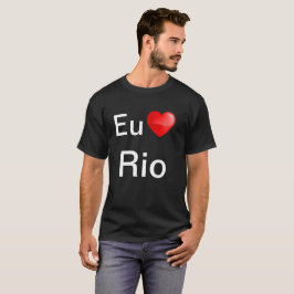 Camiseta EU amo Rio T-shirt