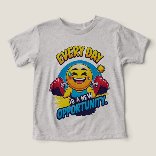 Camiseta Every Day is a New Opportunity (Design voorkant)