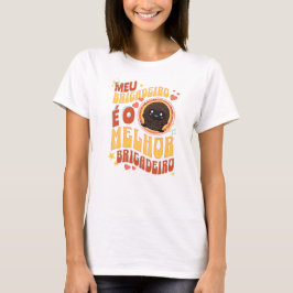 Camiseta Feminina Meu Brigadeiro T-shirt