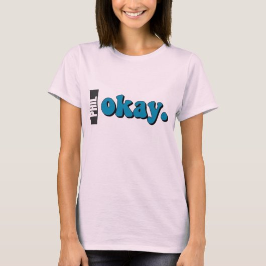Camiseta Phil Okay. Sentirse bien. T-shirt (Voorkant)