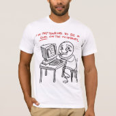 Camiseta Trolling at The Internet T-shirt (Voorkant)